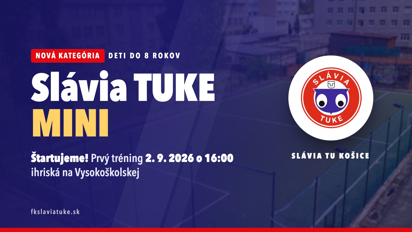 Štartujeme Slávia TUKE MINI! Prvý tréning našich najmenších je dnes o 16:00 na Vysokoškolskej